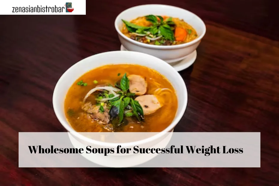 Wholesome Soups for Successful Weight Loss