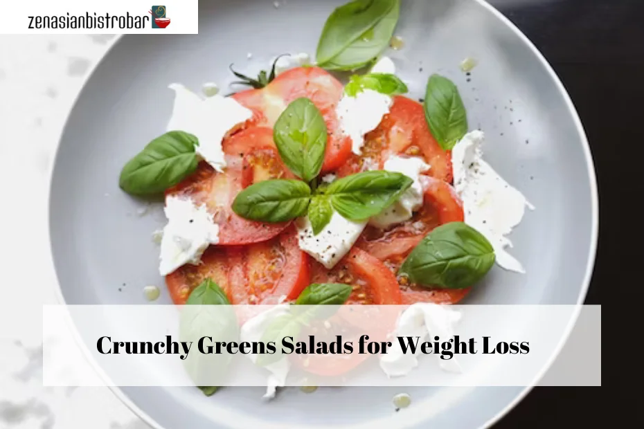 Crunchy Greens Salads for Weight Loss