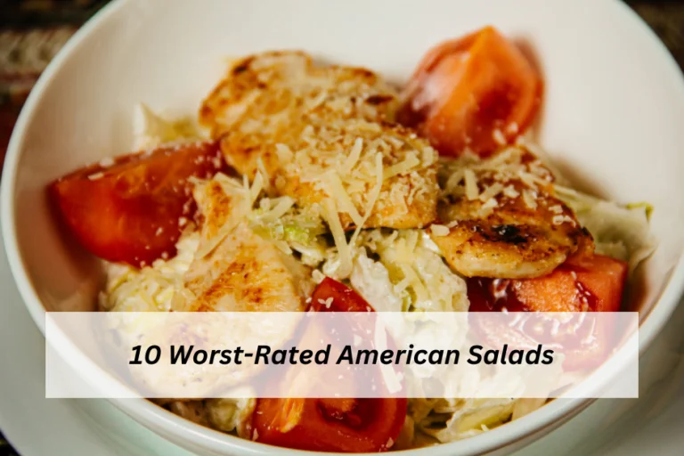 10 Worst-Rated American Salads